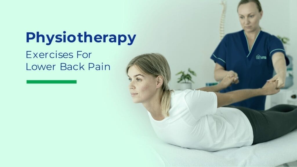 Physiotherapy Exercises For Lower Back Pain